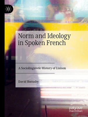 cover image of Norm and Ideology in Spoken French